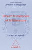 Proust, la mémoire et la littérature