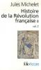 Michelet : Histoire de la Révolution française : Tome 2, Volume 2 