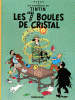 Tintin 13 : Les sept boules de cristal