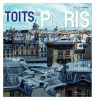 Les toits de Paris - ou l'art des couvreurs