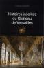 Histoires insolites du Château de Versailles