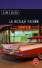 Simenon : La Boule noire 