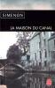 Simenon : La maison du canal 