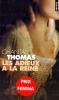 Thomas : Les adieux à la reine