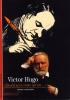 Victor Hugo - "Et s'il n'en reste qu'un..." 