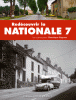 Redécouvrir la Nationale 7 