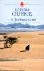 Oufkir : Les jardins du roi - Oufkir, Hassan II et nous