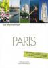 Paris - Architectures, sites et jardins