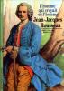 Jean-Jacques Rousseau. L'homme qui croyait en l'homme