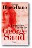 Bloch-Dano : Le dernier amour de George Sand