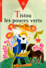 Druon : Tistou les pouces verts