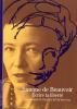 Simone de Beauvoir - Ecrire la liberté