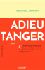 El Moumni : Adieu Tanger (premier roman)