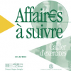 Affaires à suivre, CD audio pour cahier d'exercices