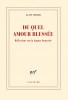 Borer : De quel amour blessée. Réflexions sur la langue française