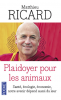 Ricard : Plaidoyer pour les animaux