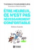 Ansembourg : Etre heureux, ce n'est pas nécessairement confortable. Edition illustrée