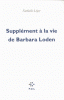 Leger : Supplément à la vie de Barbara Loden