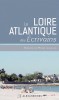 La Loire-Atlantique des écrivains (édition revue et augmentée)