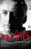Gil : Roland Barthes. Au lieu de la vie