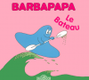Tison : Barbapapa - Le bateau