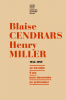 Blaise Cendrars - Henry Miller : Correspondance 1934- 1959. Je travaille à pic pour descendre en profondeur