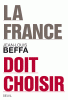 Beffa : La France doit choisir