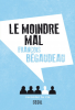 Bégaudeau : Le moindre mal