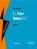 Etude sur : Zola : La Bête humaine (nouv. éd.)