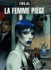 Bilal : Trilogie Nikopol 02 : La femme piège