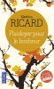 Ricard : Plaidoyer pour le bonheur