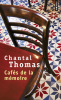 Thomas : Cafés de la mémoire