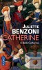 Benzoni : Catherine T2 : Belle Catherine