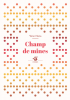 Mens : Champ de mines (nouv. éd.)