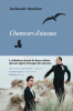 Boucault & Rasse : Chanteurs d'oiseaux : le fabuleux destin de deux enfants qui ont appris la langue des oiseaux