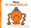 Monsieur : Merci, M. Chatouille