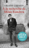 Chemin : A la recherche de Milan Kundera