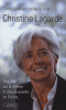 Christine Lagarde. Enquête sur la femme la plus puissante de France