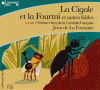 La cigale et la fourmie et autres fables (CD audio)