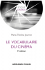 Le vocabulaire du cinéma (4e édition augmentée)