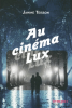 Teisson : Au cinéma Lux