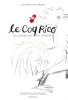 Le Coq Rico, la cuisine des belles volailles