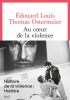 Louis : Au coeur de la violence (Histoire de la violence - théâtre)