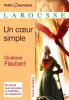 Flaubert : Un coeur simple