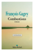 Gagey  : Combustions (premier roman)