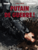 Tardi : Putain de guerre ! (l'intégrale 2014)