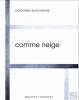 Boncenne : Comme neige