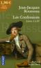 Rousseau : Les Confessions Livres I à IV (texte intégral)