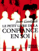 Gastaldi : Le petit livre de la confiance en soi 