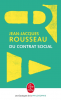 Rousseau : Du contrat social ou Principes du droit politique et autres écrits autour du contrat social 